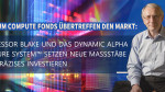 Qunatum Compute Fonds übertreffen den Markt: Professor Blake und das Dynamic Alpha Capture System™ setzen neue Maßstäbe für präzises Investieren www.computefund.com