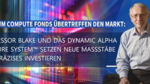 Qunatum Compute Fonds übertreffen den Markt: Professor Blake und das Dynamic Alpha Capture System™ setzen neue Maßstäbe für präzises Investieren www.computefund.com